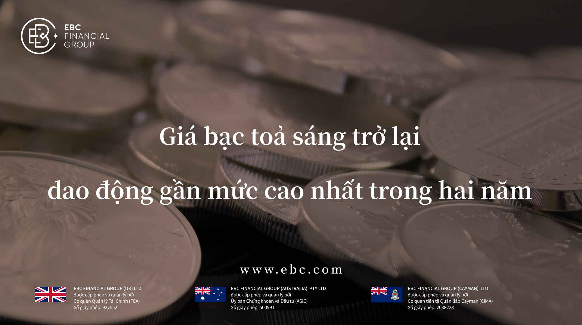 Trọng tâm toàn cầu EBC 09/04: Bạc toả sáng trở lại, dao động gần mức cao nhất trong hai năm Trọng tâm toàn cầu EBC 09/04: Bạc toả sáng trở lại, dao động gần mức cao nhất trong hai năm